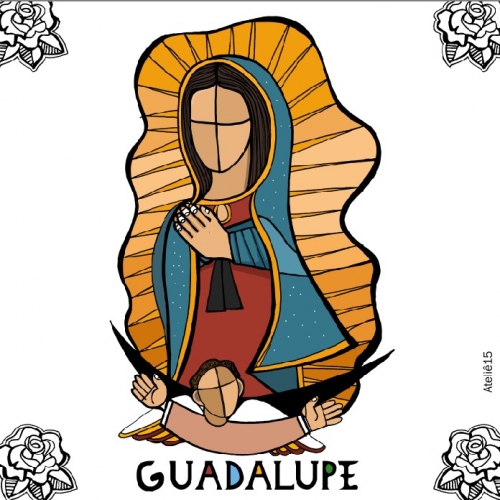 Maria de Guadalupe, defensora da Vida!